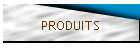 PRODUITS